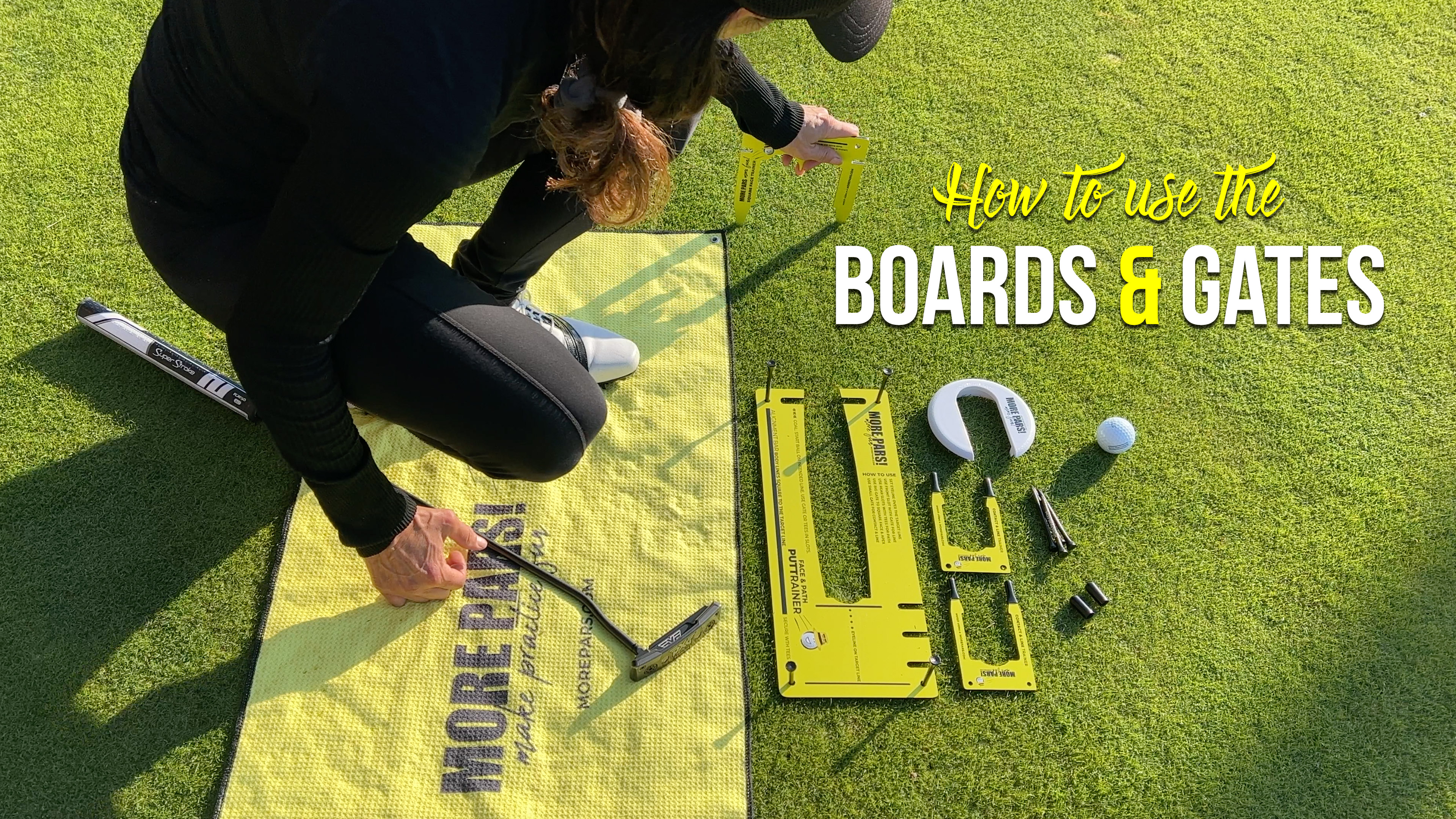 Putting - How to Use the Yellow Boards & Gates