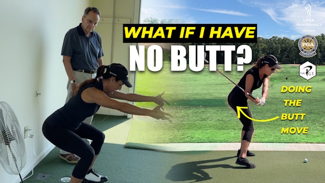 BUTT MOVE: What if I have no butt?