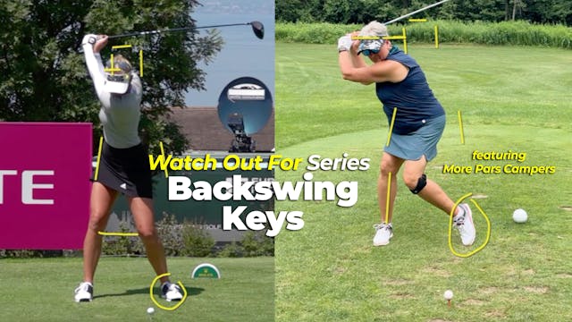 Watch Out For Series - Backswing Keys