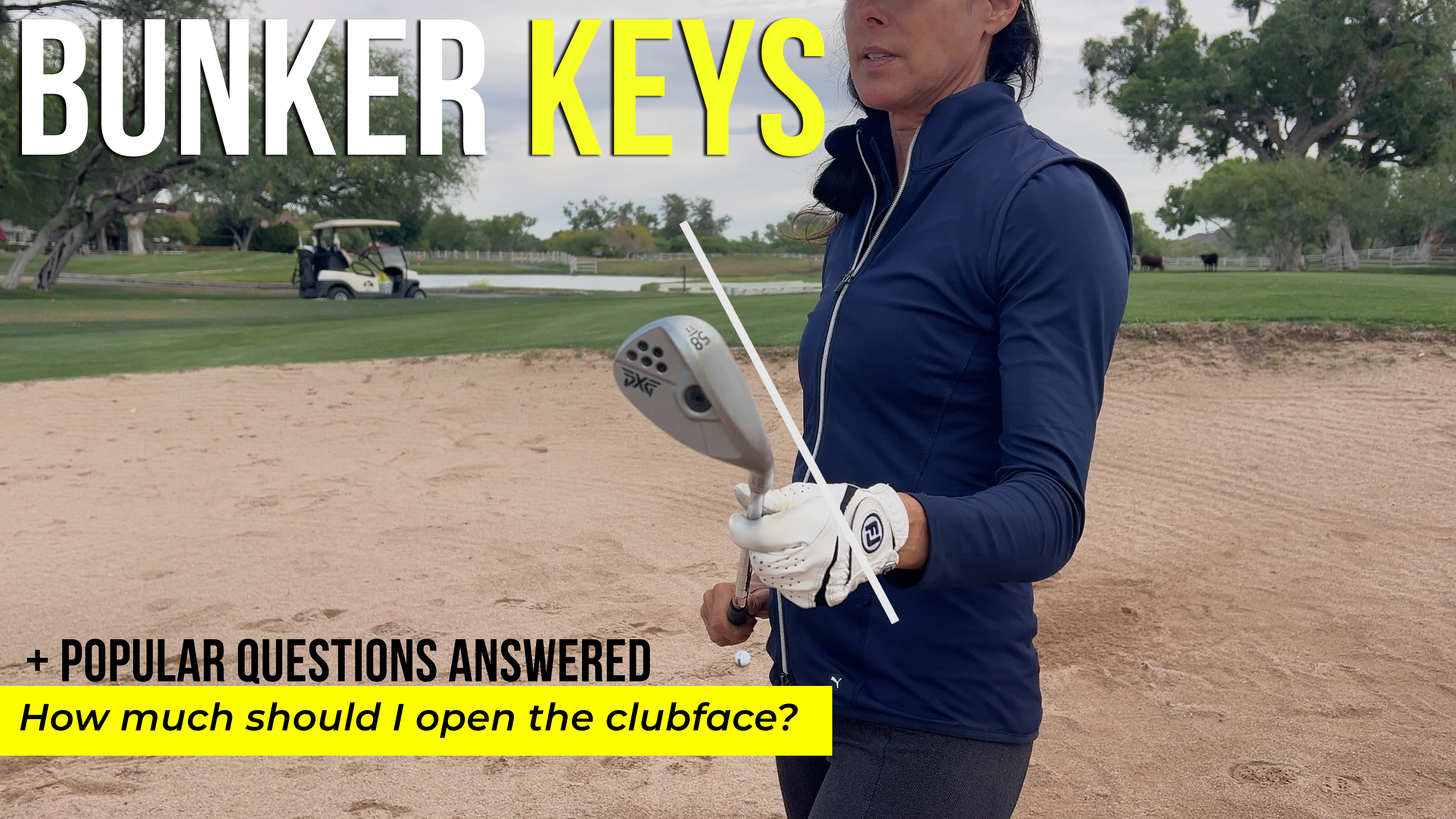 Bunker Essentials (like how to open the face correctly)