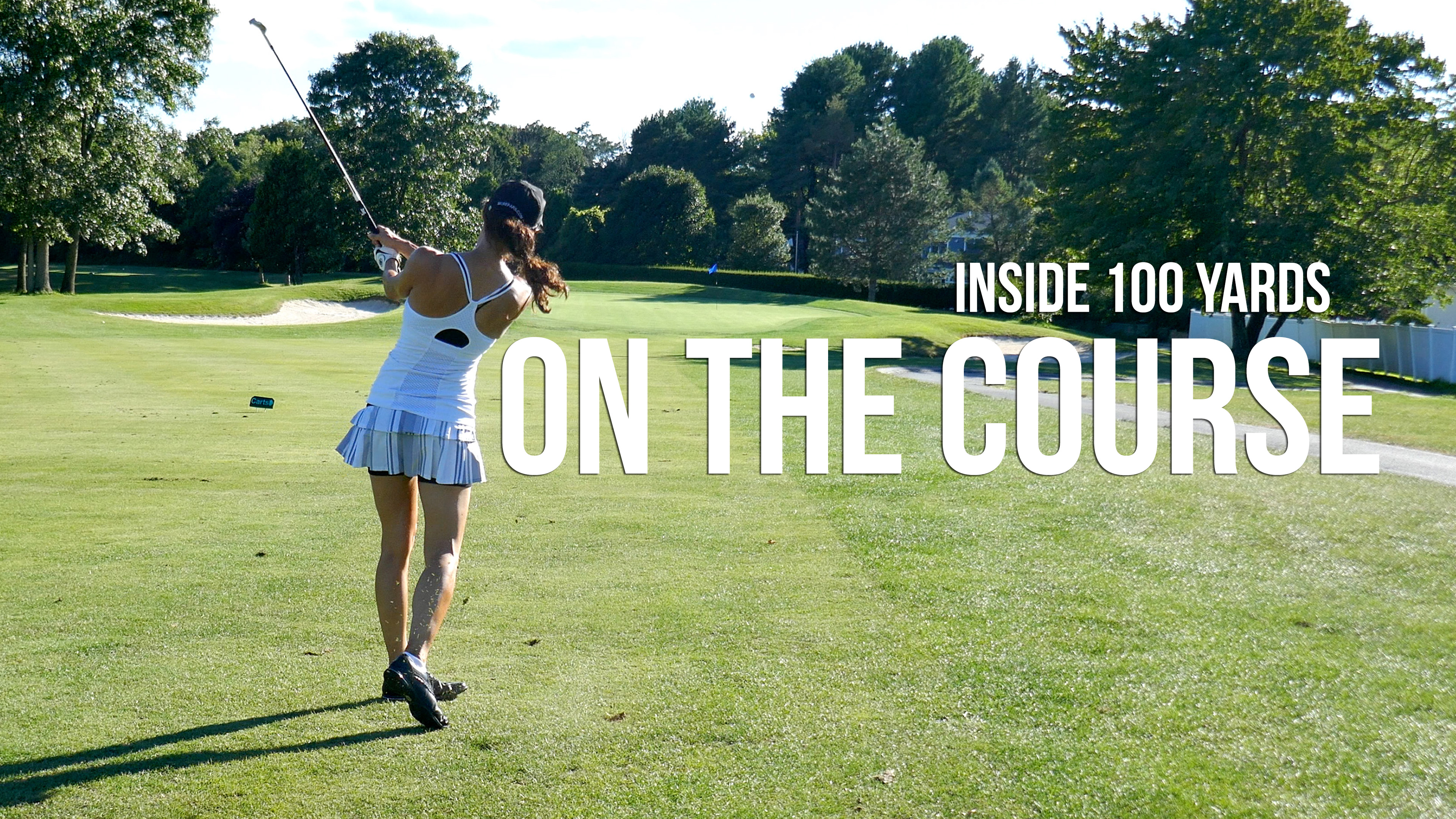 On the Course - From 100 Yards