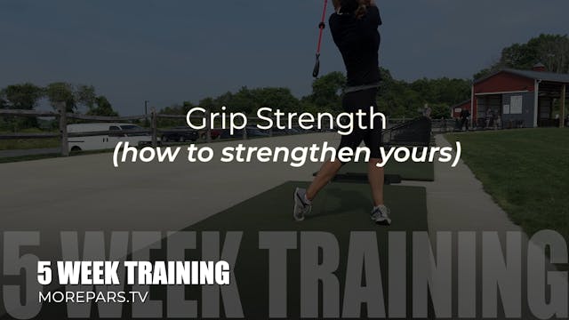 Week 2 - Develop Grip Strength