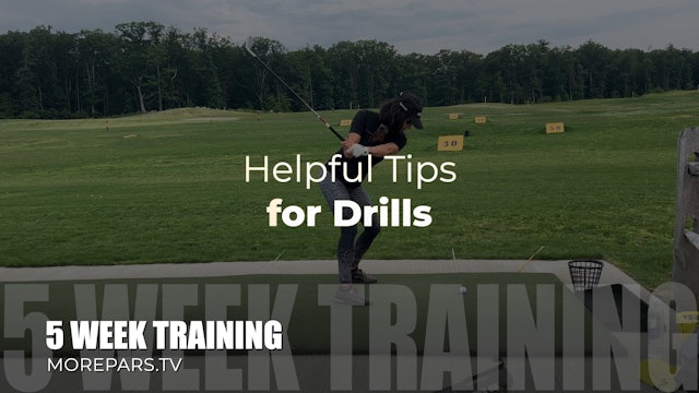 Week 1- Helpful Tips for Drills