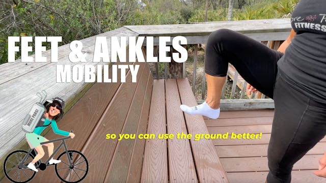 Feet & Ankles Mobility