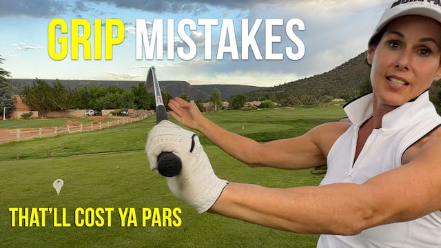 Grip Mistakes That’ll Cost Ya Pars