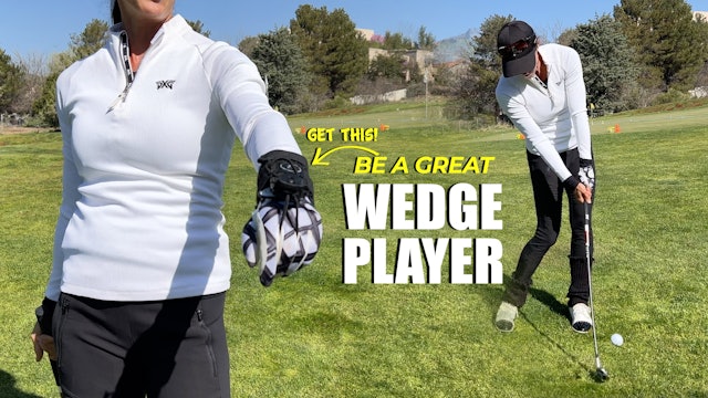 Be a Great Wedge Player (focus on impact)