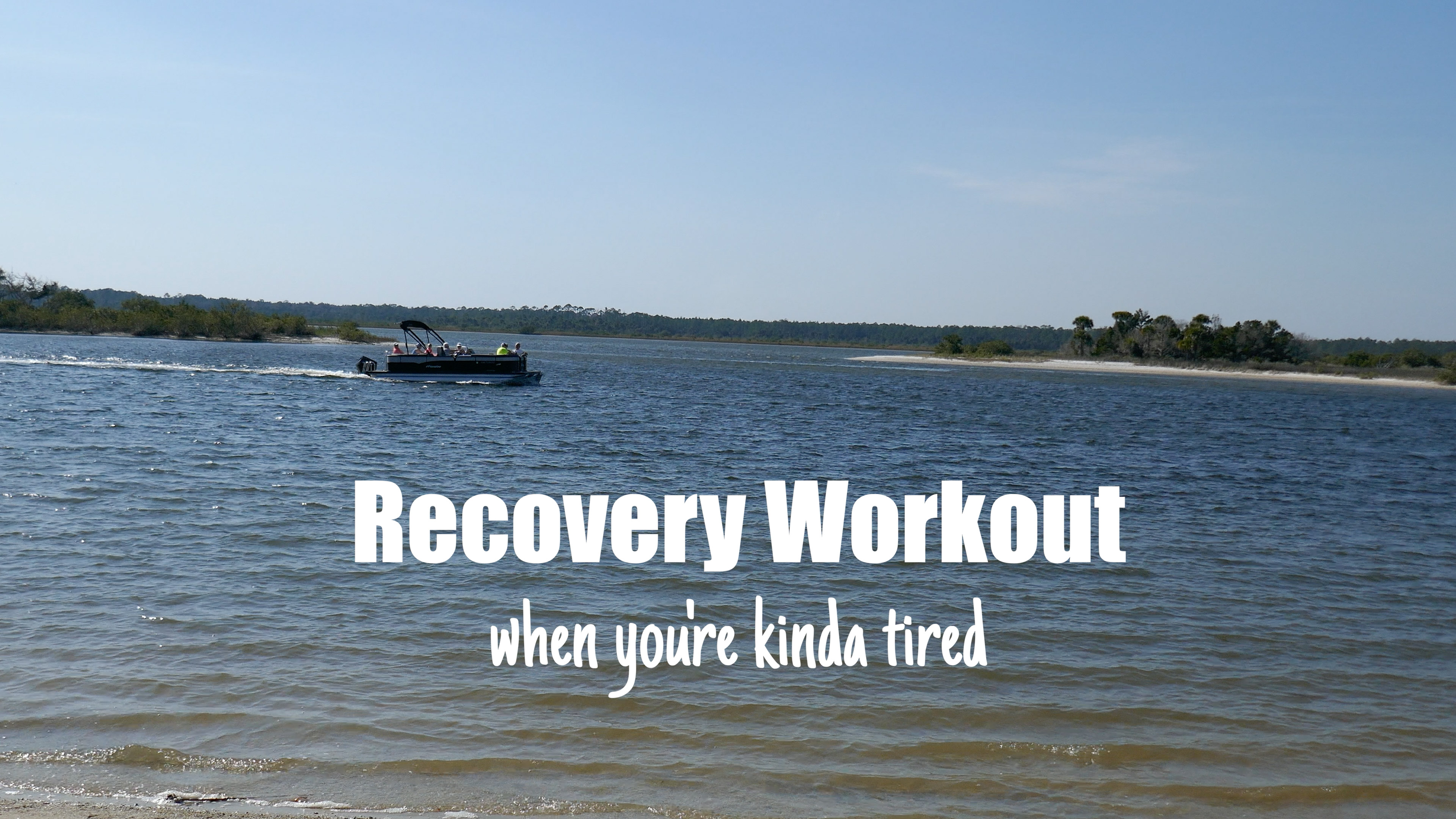 Beach Recovery Workout - when you're kinda tired