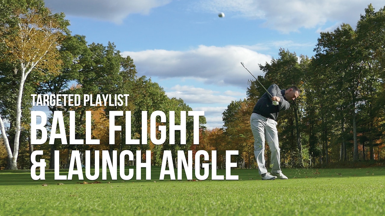Ball Flight & Launch Angle