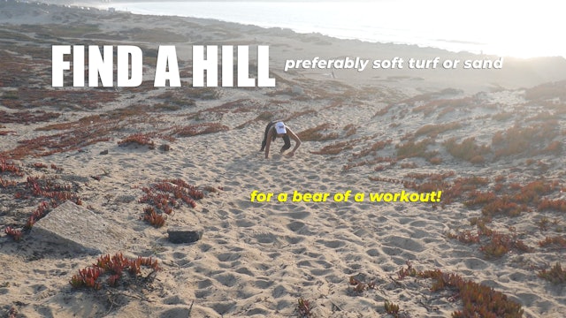 Find a Hill for a Bear of a Workout!