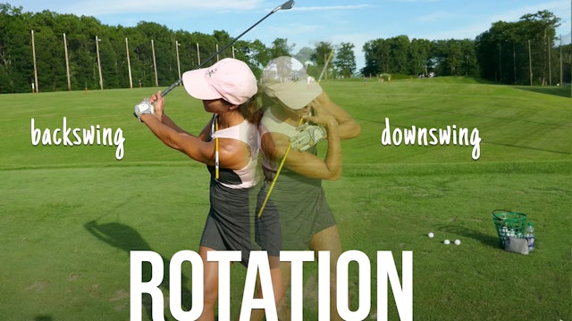 How to Rotate: Backswing & Downswing