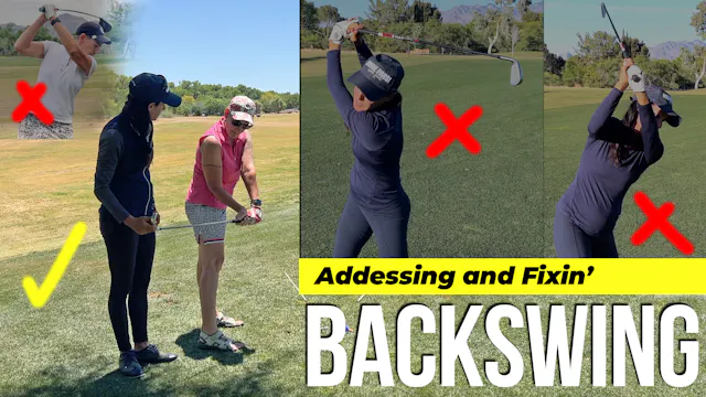 Backswing Culprits (addressing and fi...