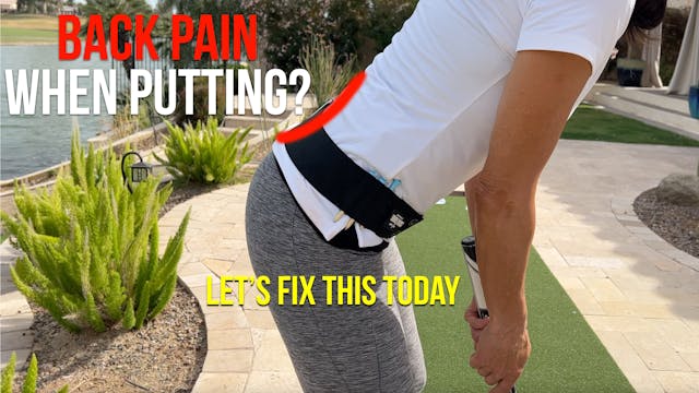 Eliminate Back Pain When Putting (key...