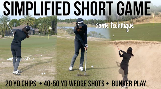 Short Game Simplified & Pro-Like