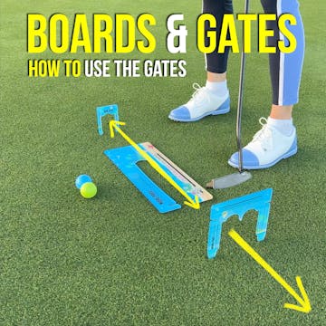 Putting Vacation Board - Using the Gates