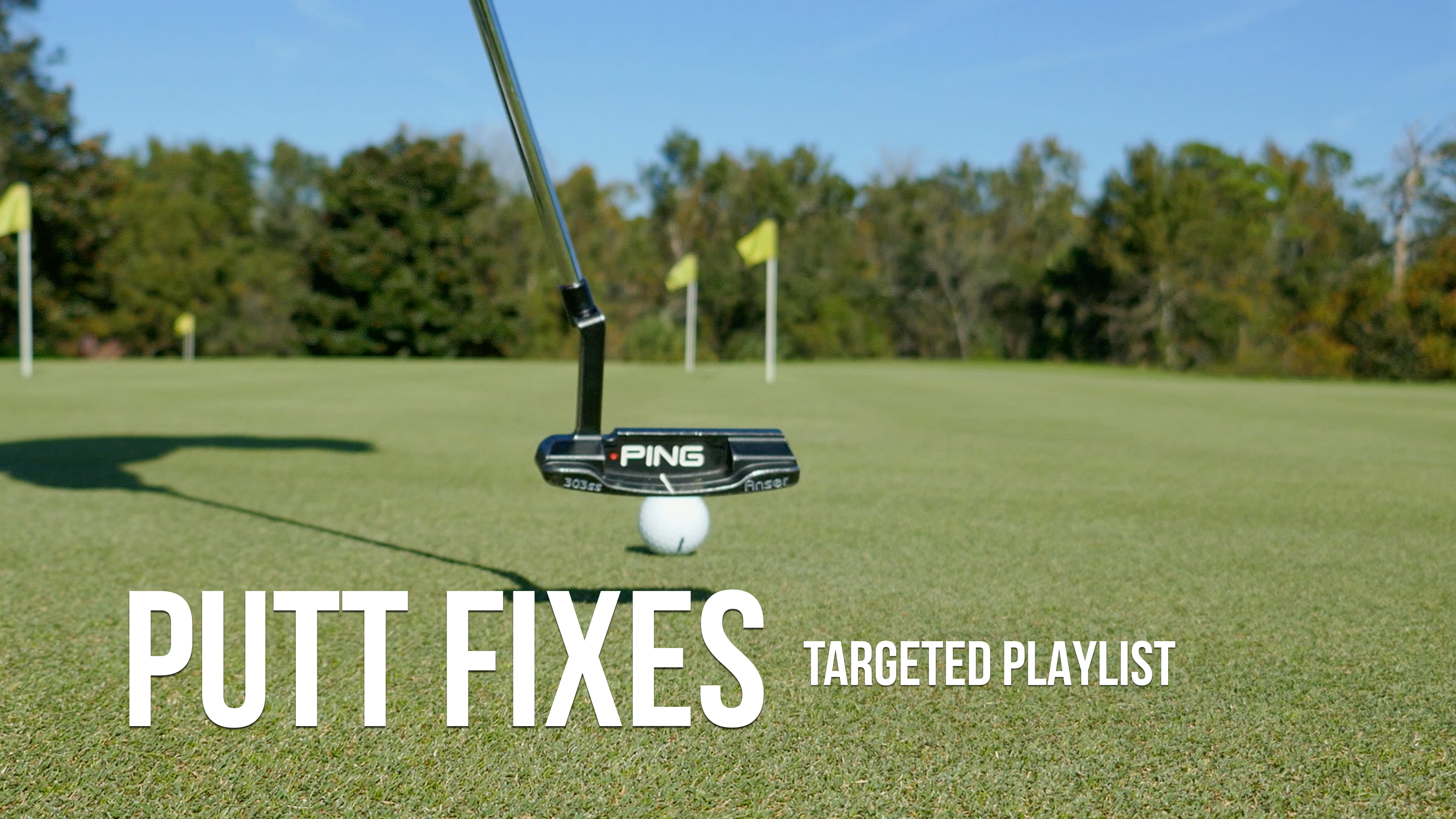 Putt Fixes
