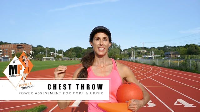 Power Assessment - Chest Throw