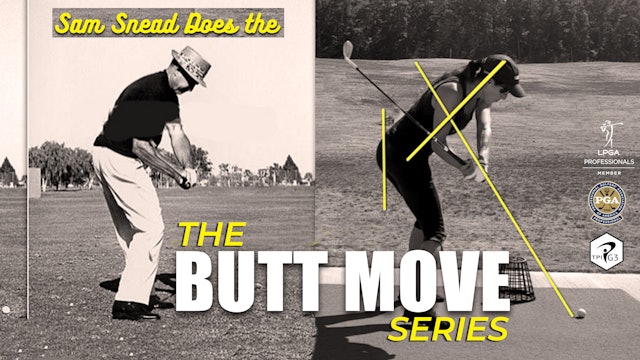 The Butt Move Series