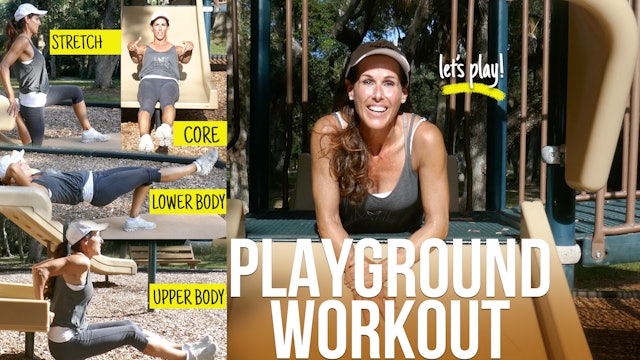 Playground Workout (let's play!)
