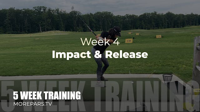 WEEK 4 - Welcome to Impact & Release