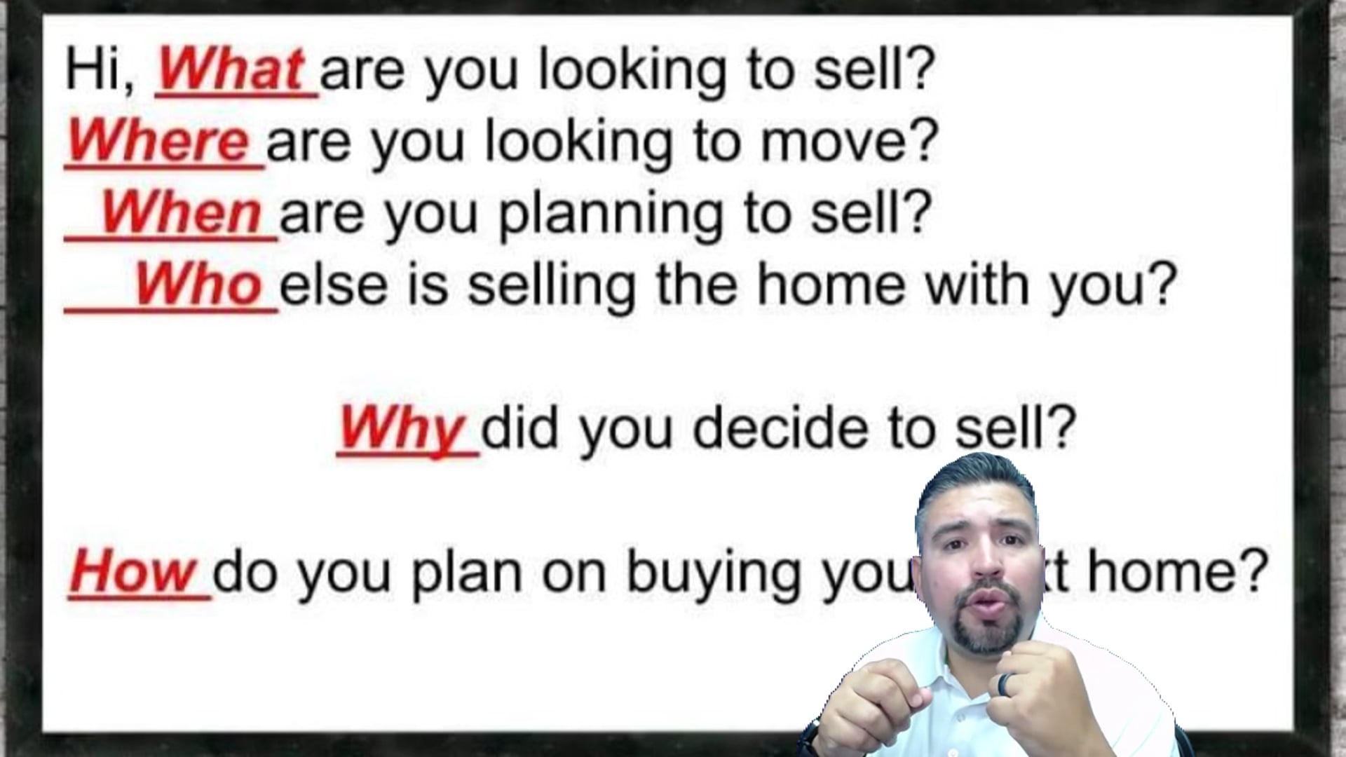 3 Ask _s - Set Appointment - Find out Mortgage Bal