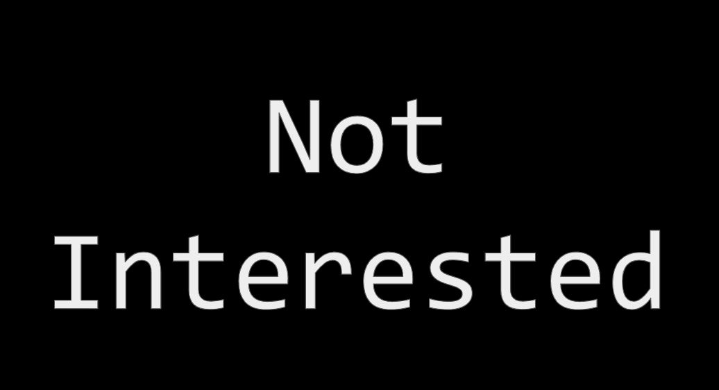 Not Interested