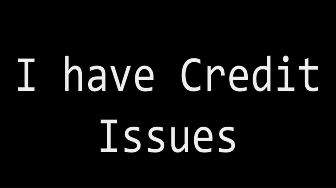 Credit Issues
