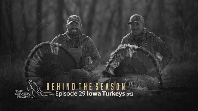 Iowa Turkeys part 2 • Behind the Season