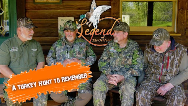 A Turkey Hunt To Remember • Legends o...