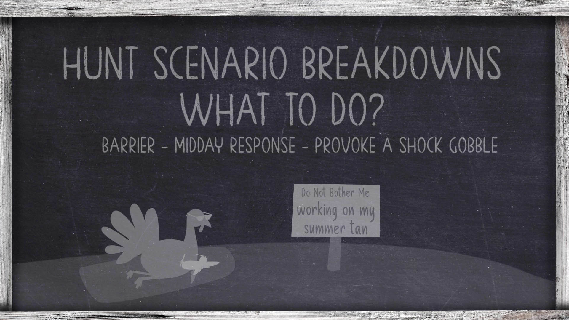 OnX Turkey Academy • Lesson 15 | Hunt Scenario