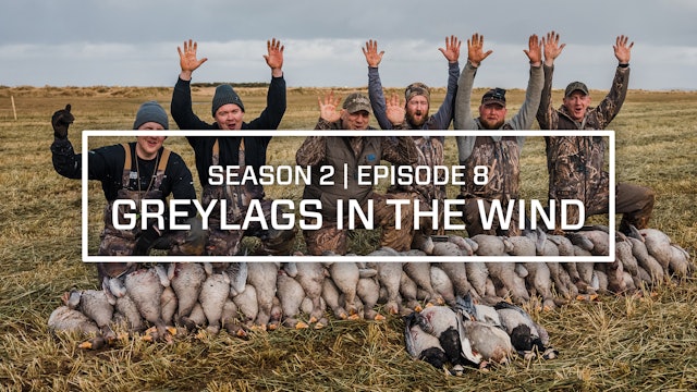 Last Pass Episode 8 • Greylags In The Wind