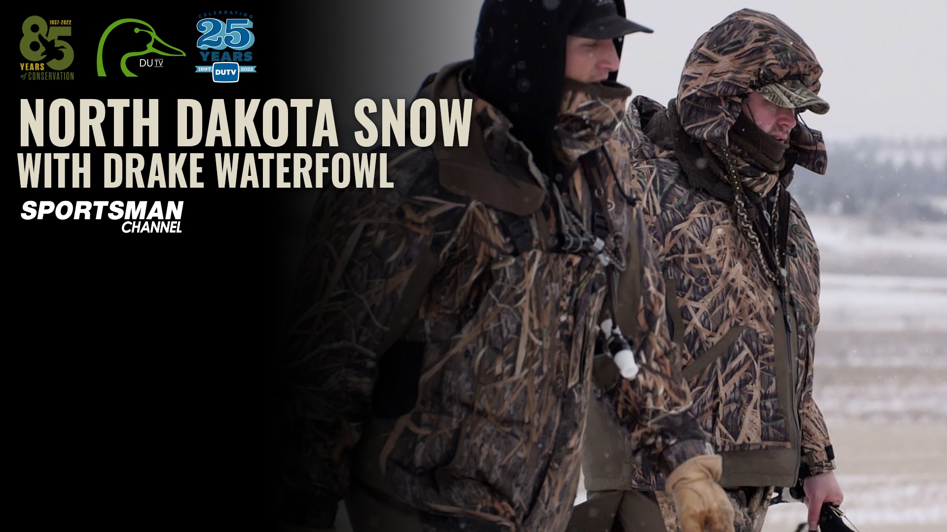 North Dakota Snow  with Drake Waterfowl • DU TV