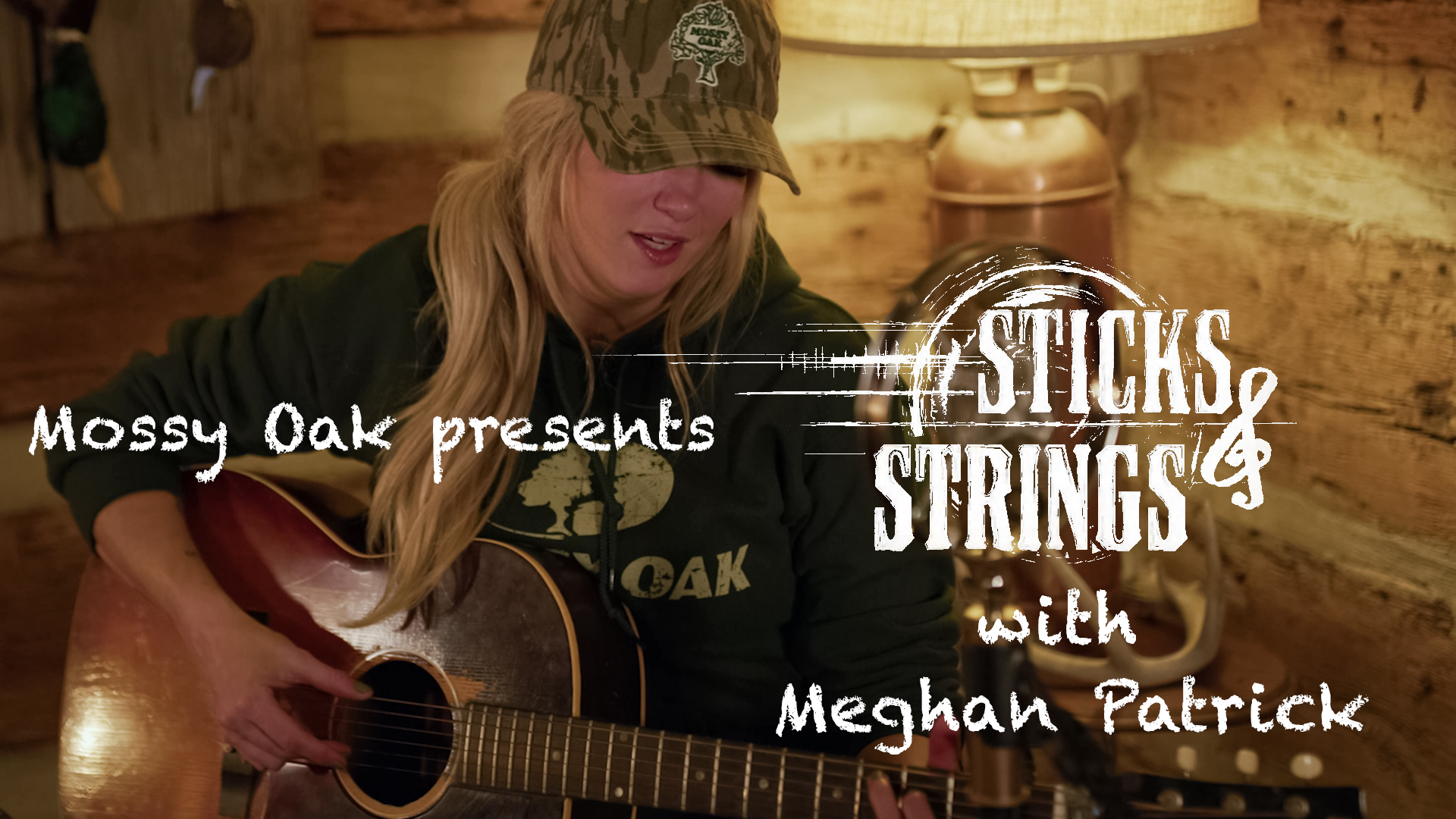 Meghan Patrick • Mossy Oak Presents: Sticks & Strings