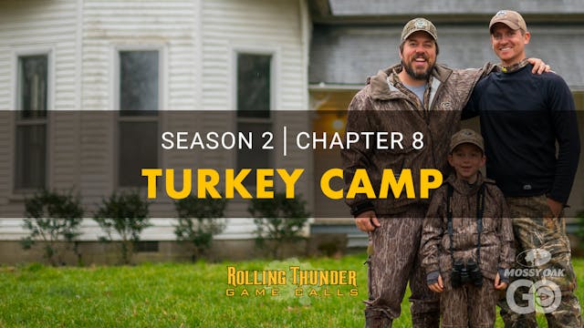 S2C8 Turkey Camp • Rolling Thunder