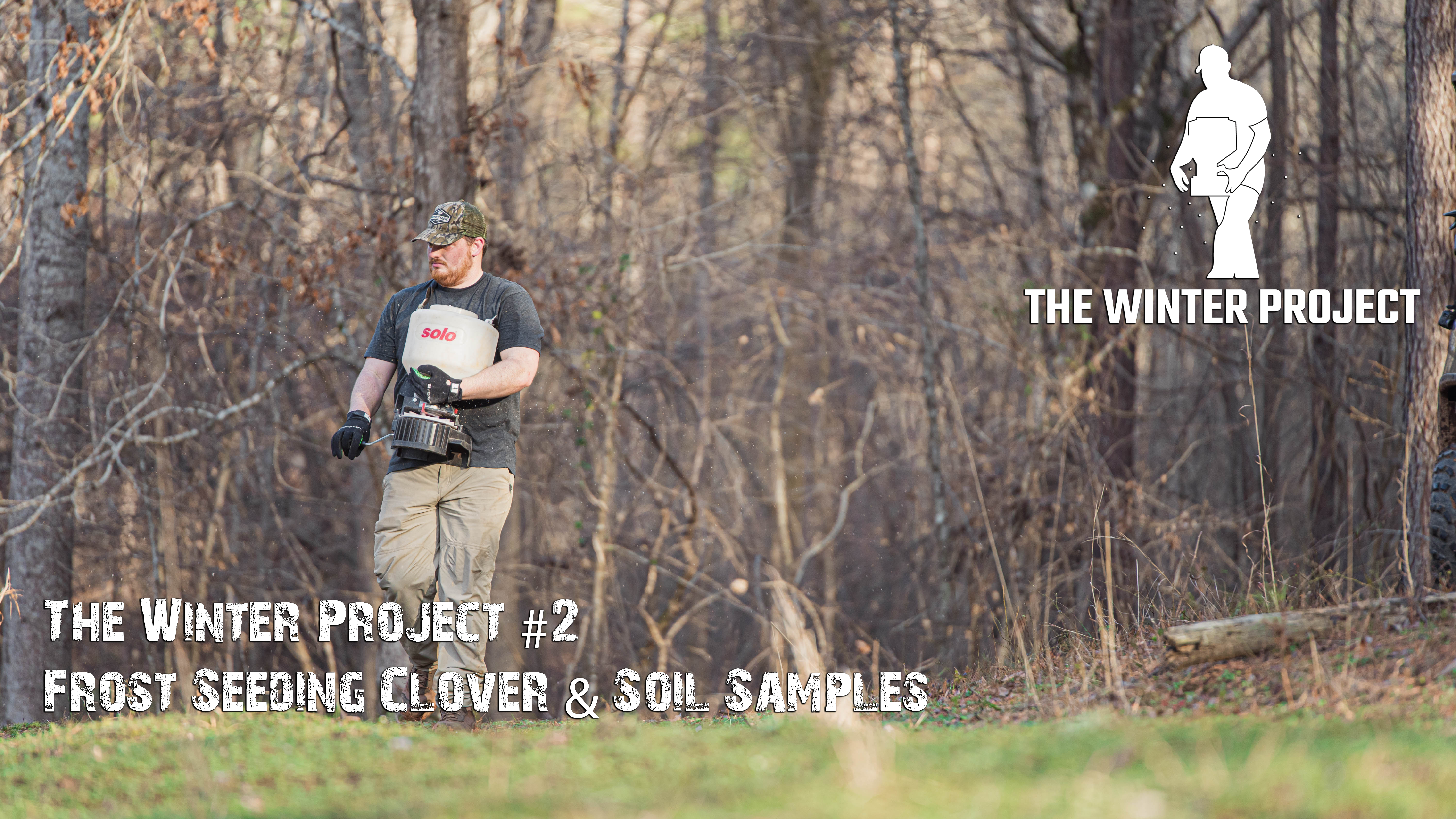 Frost Seeding Clover & Soil Samples • The Winter Project