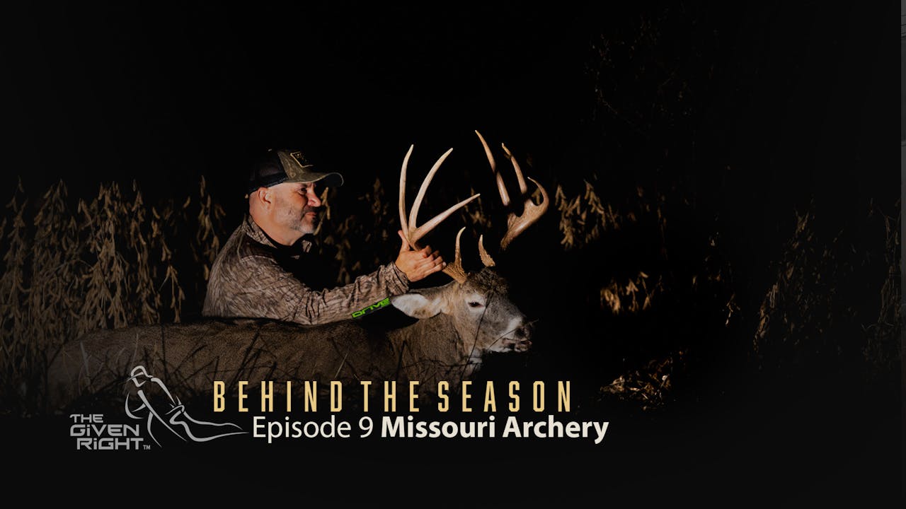 Missouri Archery • Behind the Season Season One Mossy Oak GO