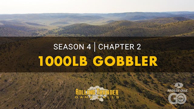 S4C2 1000Ib Gobbler • Rolling Thunder