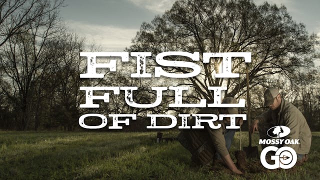 Fist Full of Dirt