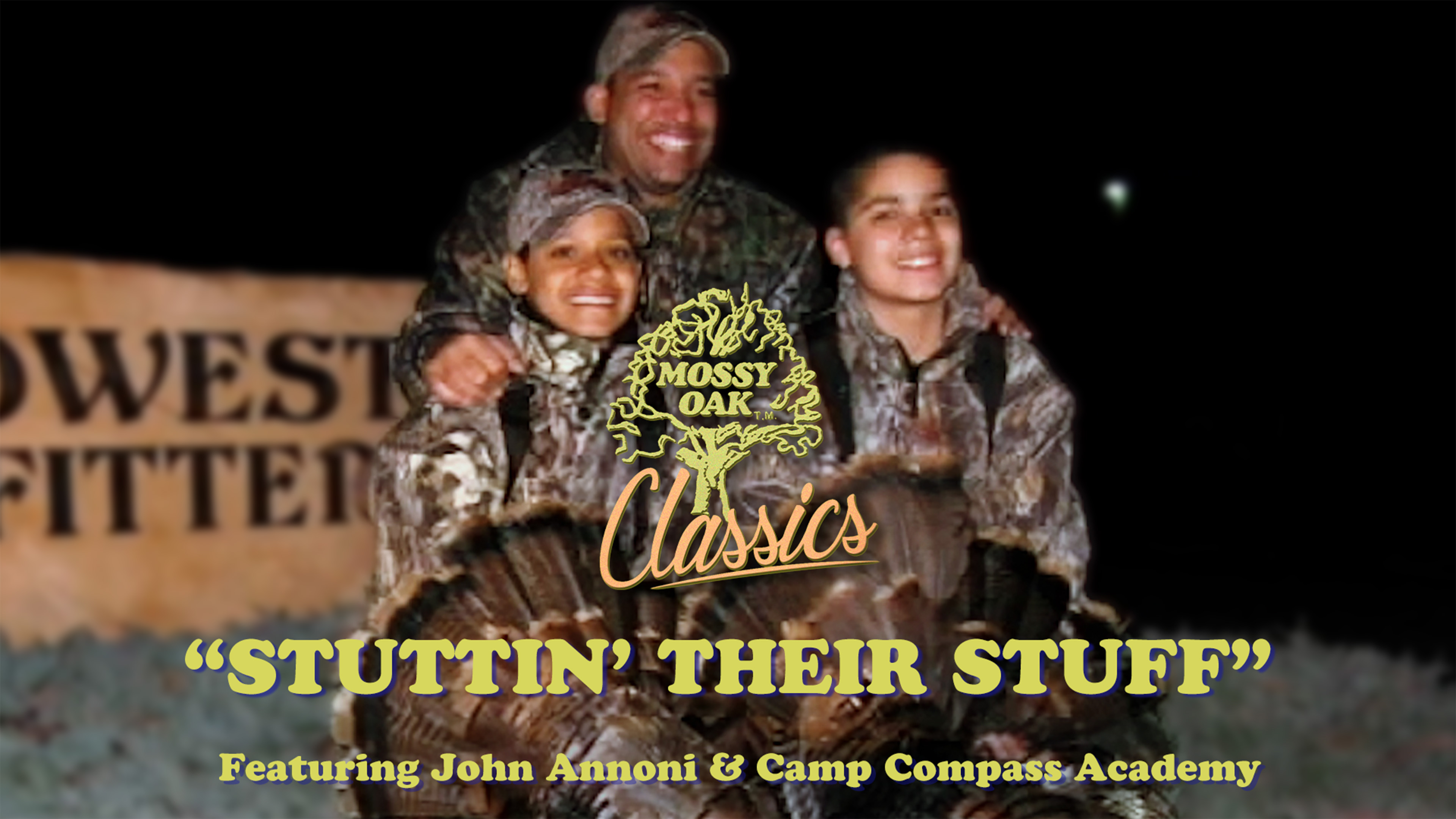 Struttin' Their Stuff - Camp Compass Academy w/ John_Annoni • Mossy Oak Classics