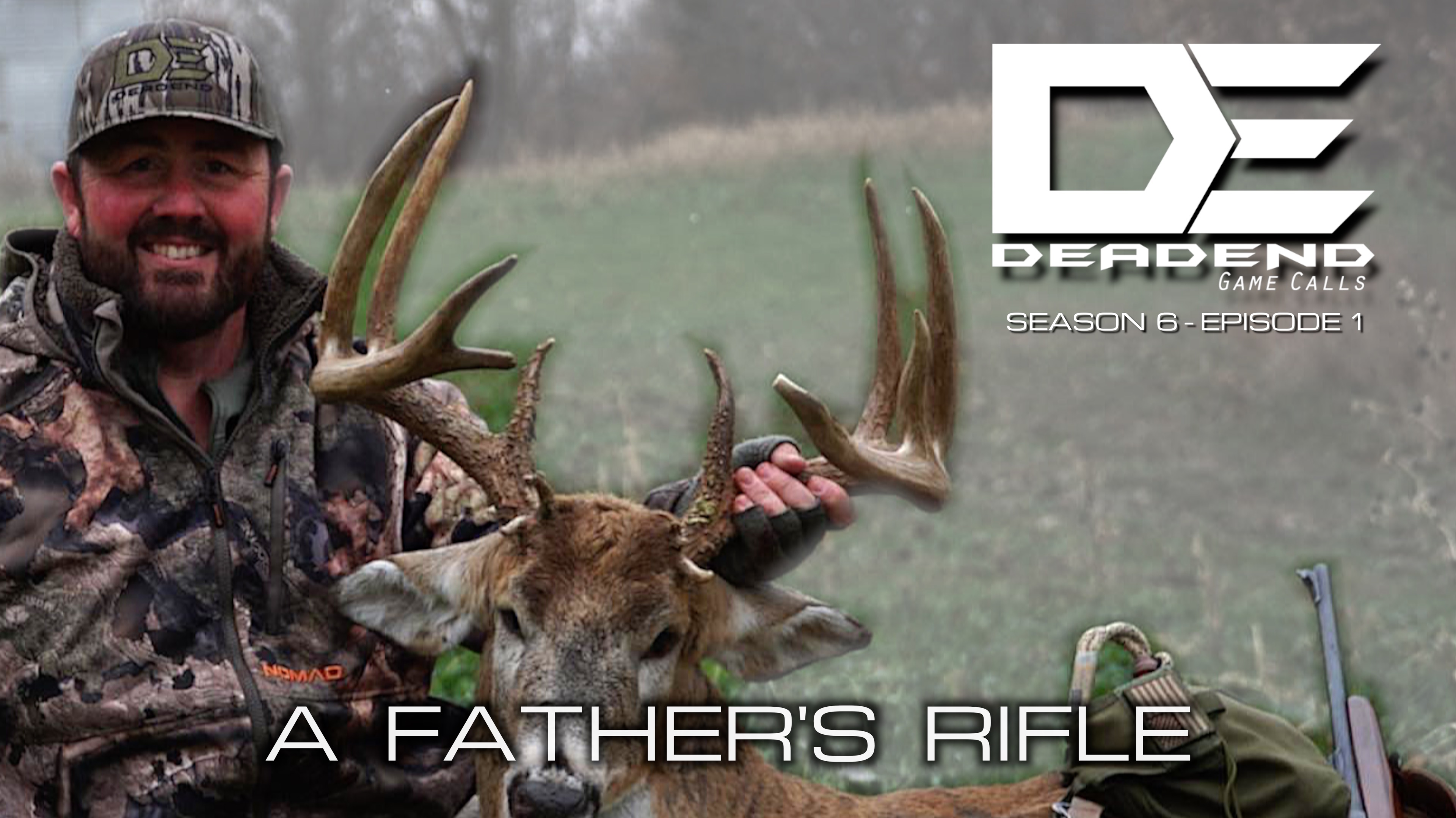 A Father's Rifle • Dead End Game Calls 