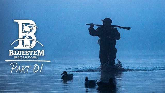 Bluestem • Part 1 • What does it mean to be a waterfowl guide?