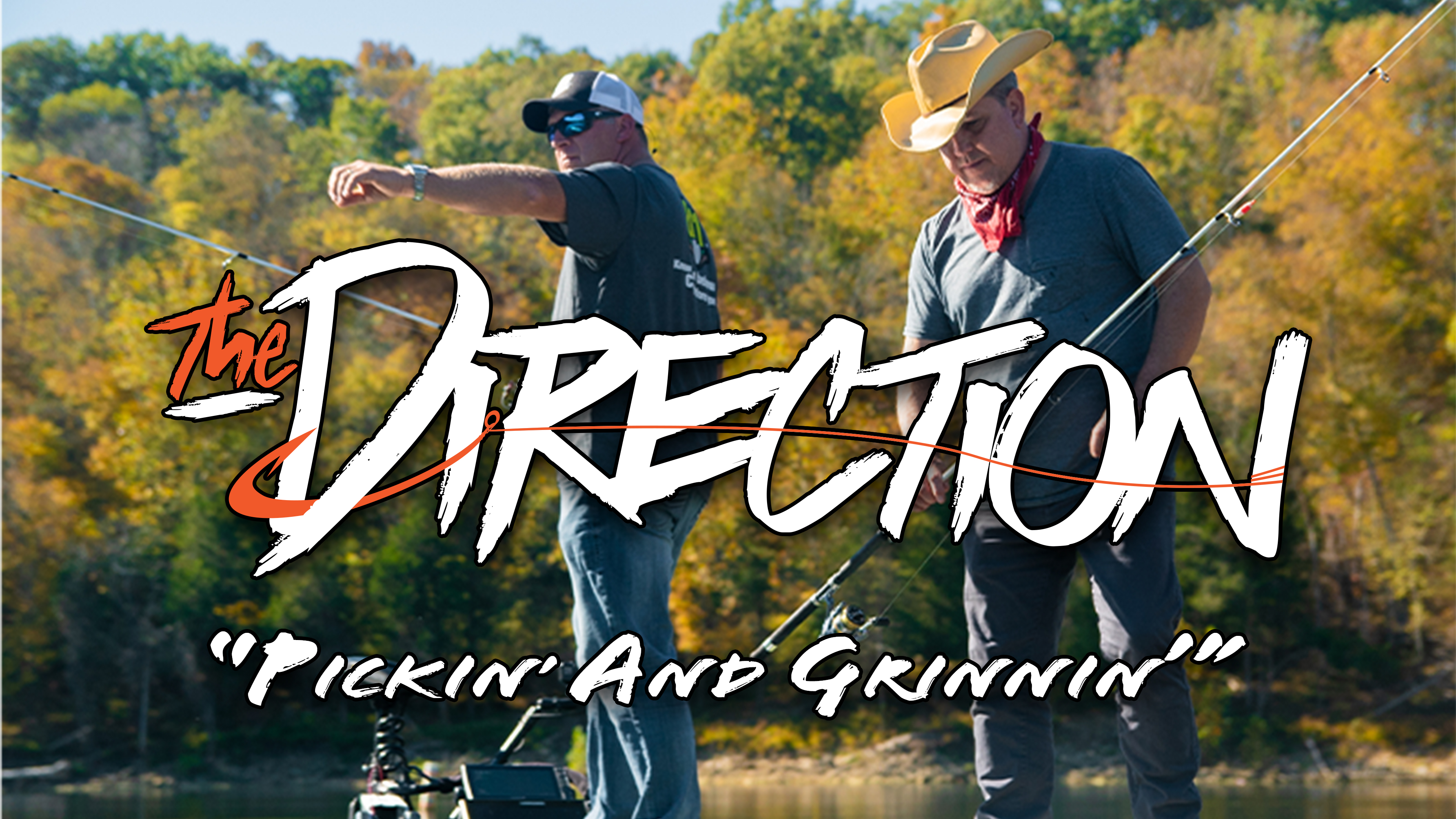 Pickin’ and Grinnin’ • The Direction