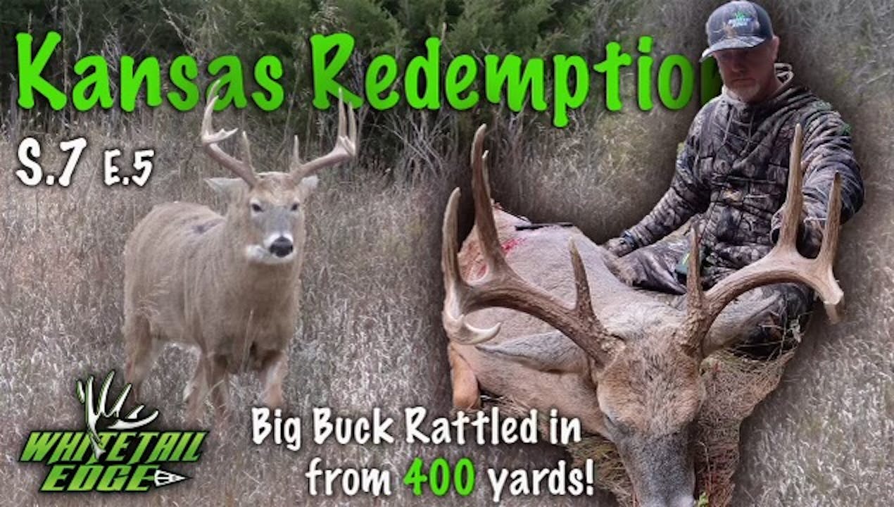 Kansas Redemption • Whitetail Edge Season 7 Mossy Oak GO