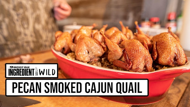 Pecan Smoked Cajun Quail with Malcom Reed • Ingredient Wild