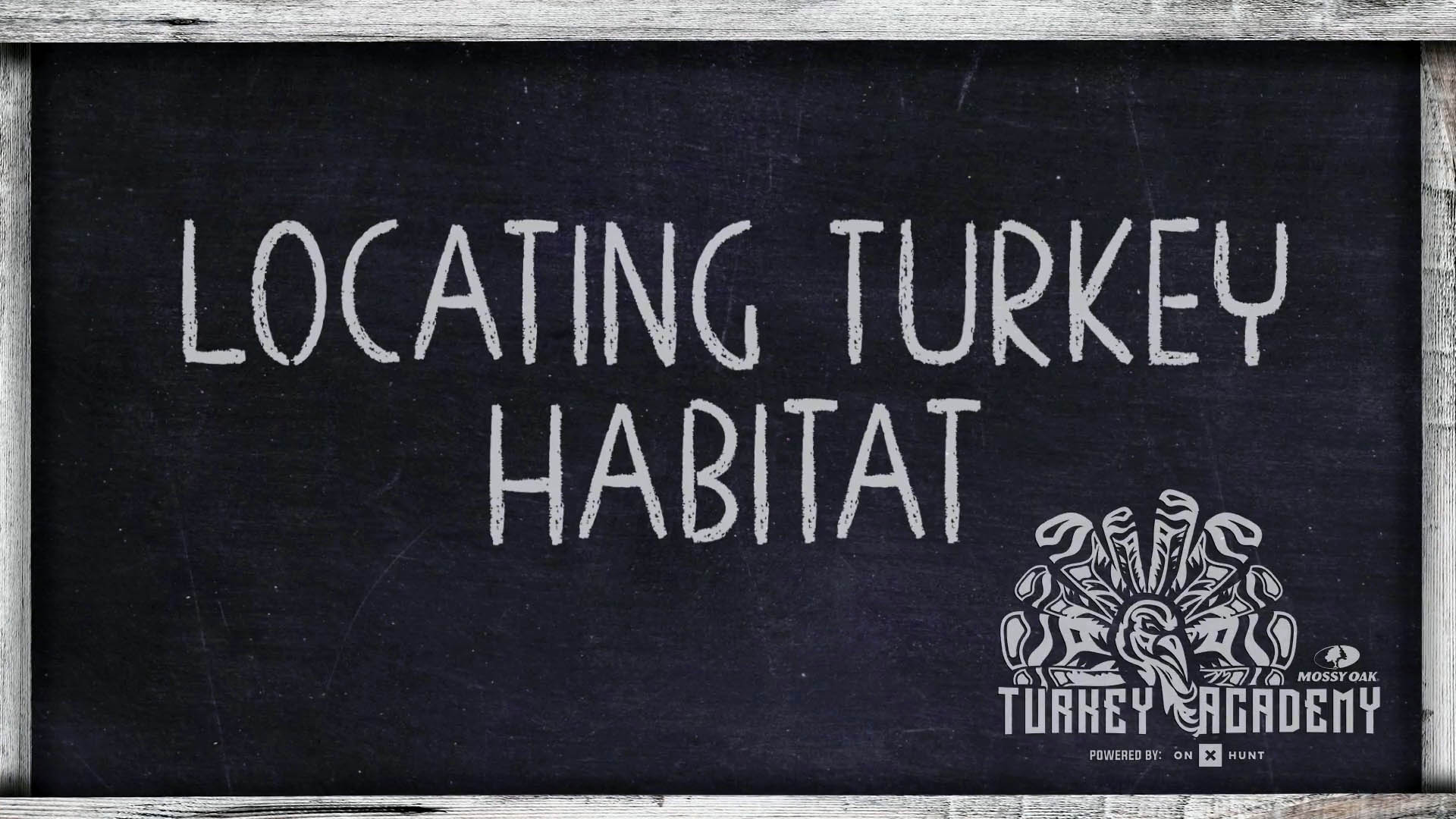 OnX Turkey Academy • Lesson 7 | Scouting and Sign Part 2