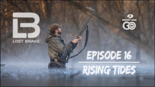 Lost Brake • Rising Tides• Episode 16