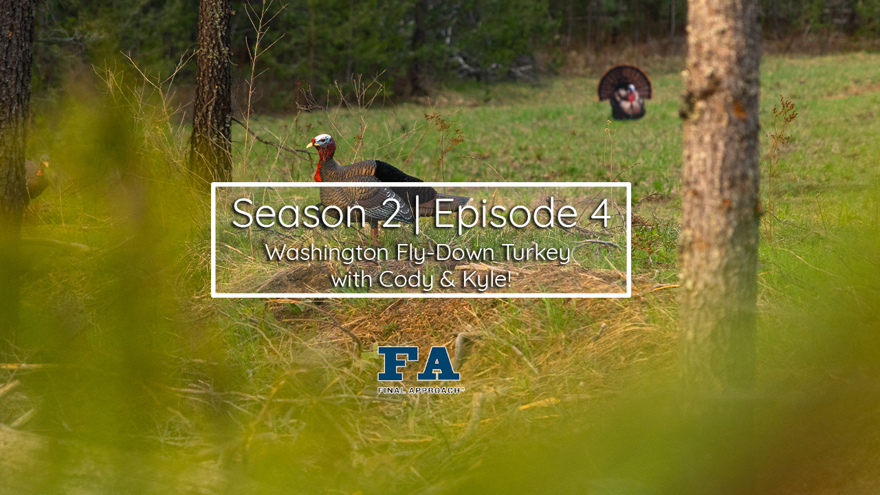 The Last Strut Episode 4 • Washington Fly-Down Turkey With Cody & Kyle!