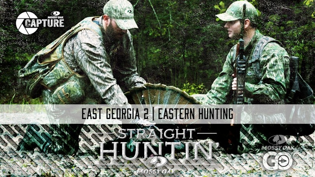 East Georgia 2 • Eastern Hunting • Straight Huntin'