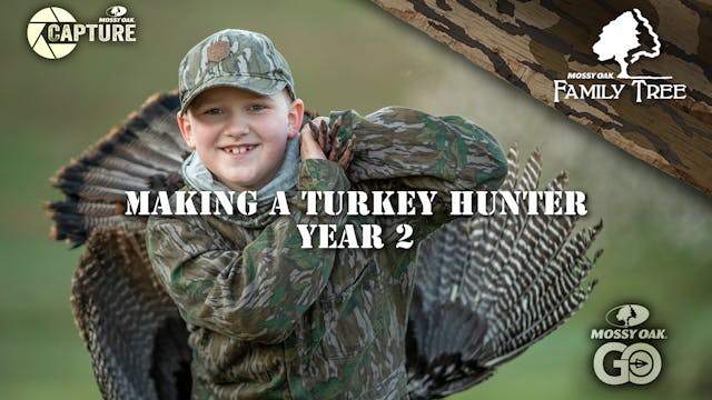 Making a Turkey Hunter | Year 2 • Fam...