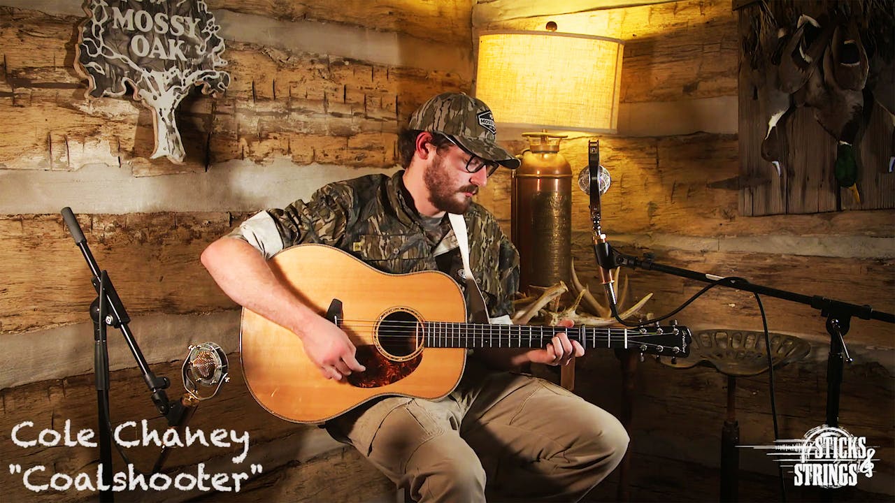 Coalshooter • Cole Chaney • Mossy Oak Presents: Sticks & Strings ...