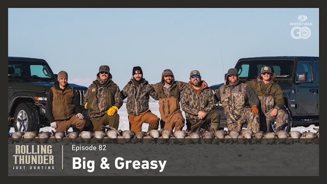 Big & Greasy • Rolling Thunder Episode 82